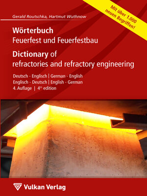 cover image of Wörterbuch Feuerfest und Feuerfestbau / Dictionary of refractories and refractory engineering